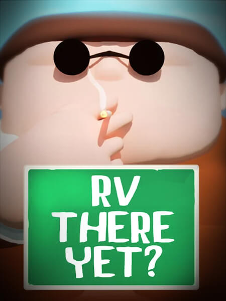 RV There Yet?