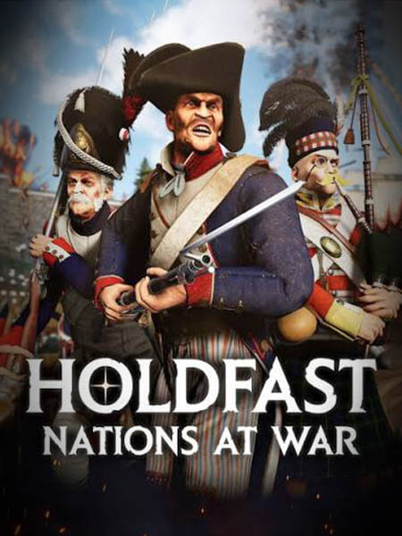 Holdfast: Nations At War